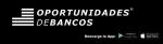 Oportunidades de Bancos