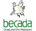 Becada Cheap & Chic Restaurant